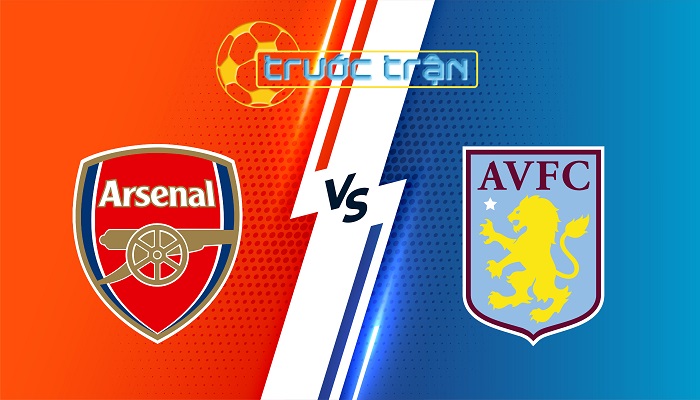 Arsenal vs Aston Villa – Soi kèo hôm nay 00h30 19/01/2024 – Ngoại Hạng Anh