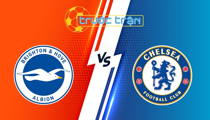 Brighton vs Chelsea – Soi kèo hôm nay 03h00 15/02/2025 – Ngoại Hạng Anh