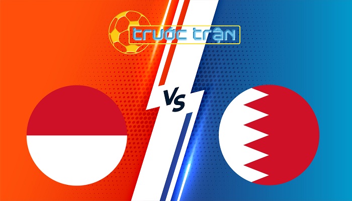 Indonesia vs Bahrain – Soi kèo hôm nay 20h45 25/03/2025 – Vòng loại World Cup