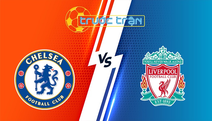 Chelsea vs Liverpool – Soi kèo hôm nay 22h30 04/05/2025 – Ngoại Hạng Anh