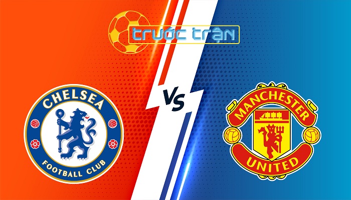 Chelsea vs Man Utd – Soi kèo hôm nay 02h15 17/05/2025 – Ngoại Hạng Anh