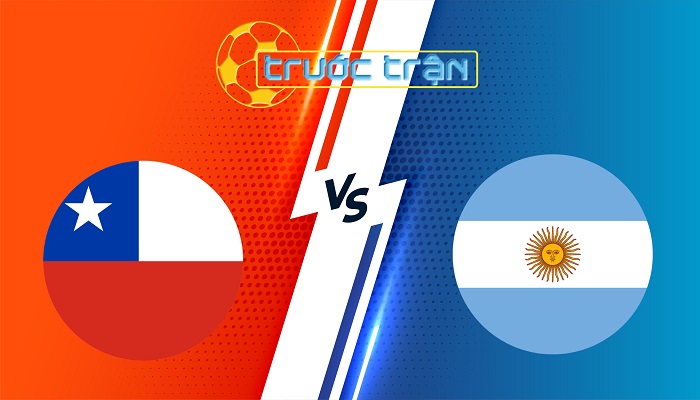 Chile vs Argentina – Soi kèo hôm nay 08h00 06/06/2025 – Vòng loại World Cup 2026