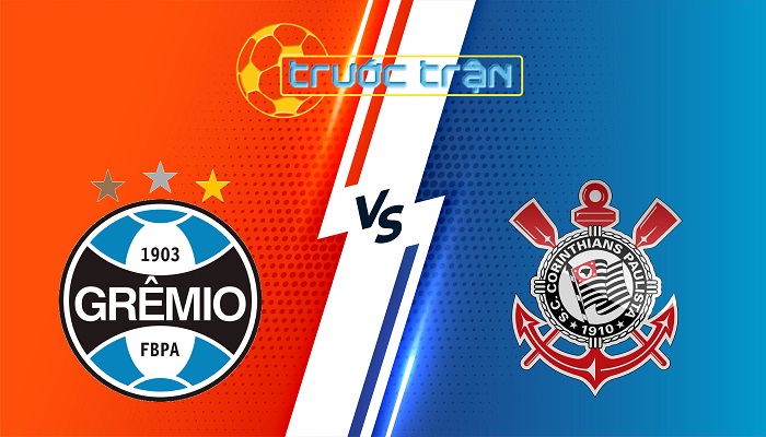 Gremio vs Corinthians – Soi kèo hôm nay 06h00 13/06/2025 – VĐQG Brazil