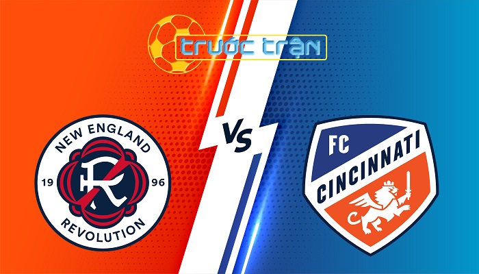 New England vs Cincinnati – Soi kèo hôm nay 06h30 15/06/2025 – Nhà Nghề Mỹ