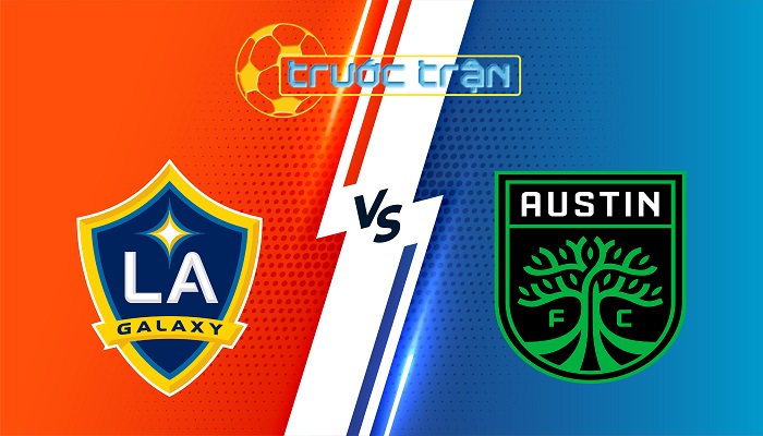 LA Galaxy vs Austin FC – Soi kèo hôm nay 09h30 17/07/2025 – Nhà Nghề Mỹ