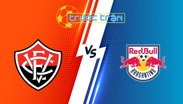 Vitoria/BA vs Bragantino – Soi kèo hôm nay 02h00 21/07/2025 – VĐQG Brazil