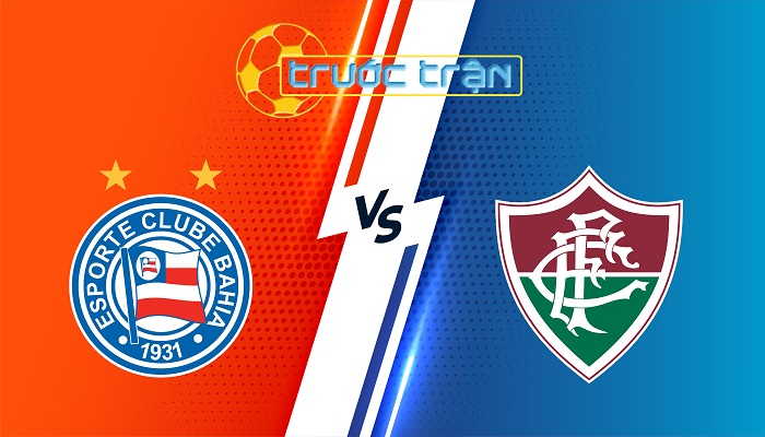 Bahia vs Fluminense – Soi kèo hôm nay 07h00 10/08/2025 – VĐQG Brazil
