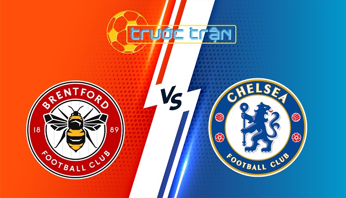 Brentford vs Chelsea – Soi kèo hôm nay 02h00 14/09/2025 – Ngoại Hạng Anh