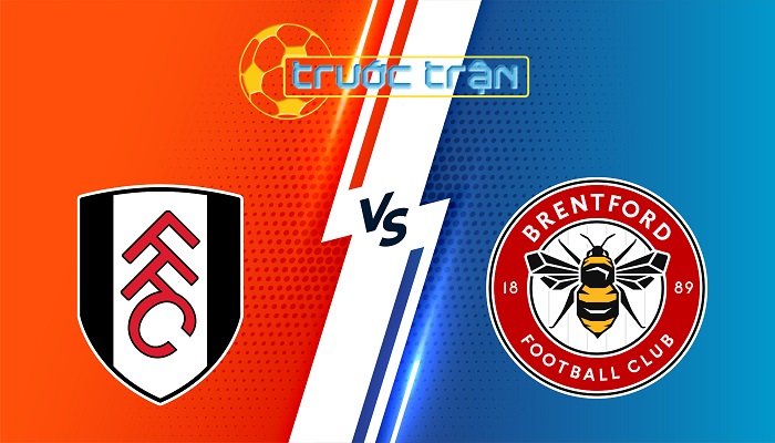 Fulham vs Brentford – Soi kèo hôm nay 02h00 21/09/2025 – Ngoại Hạng Anh