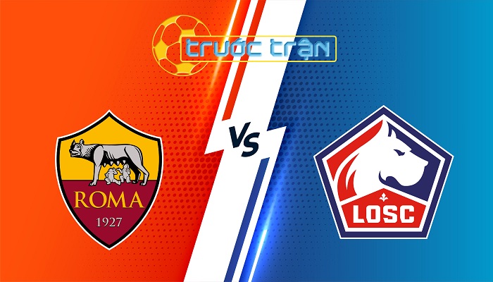 Roma vs Lille – Soi kèo hôm nay 23h45 02/10/2025 – Europa League